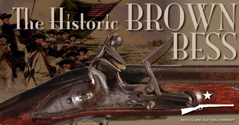Brown Bess, Britain’s Military Flintlock for 100 Years